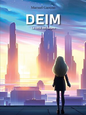 cover image of DEIM--La città del futuro